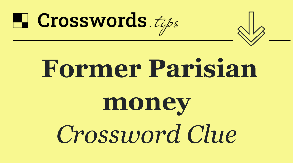 Former Parisian money