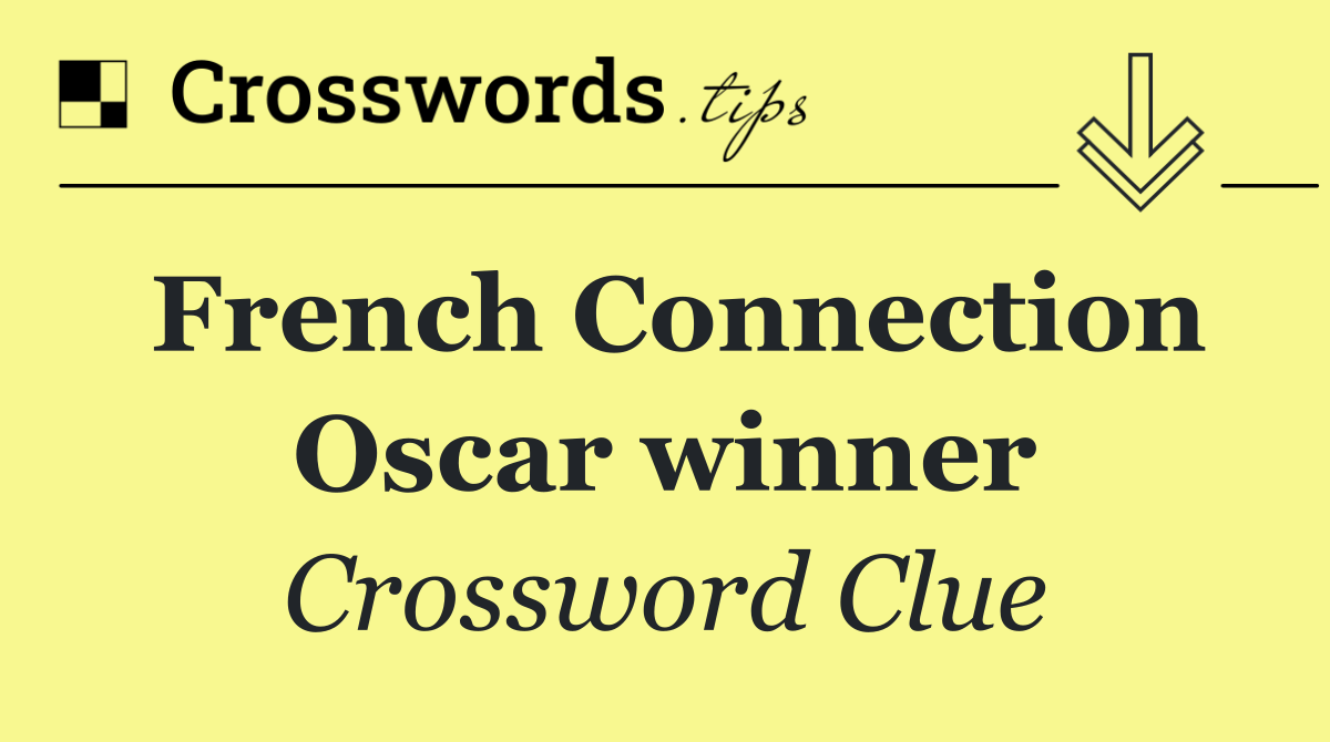 French Connection Oscar winner