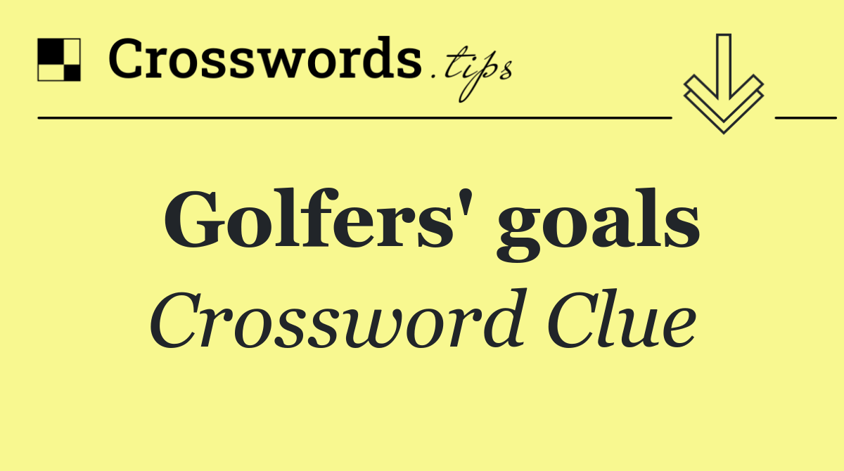 Golfers' goals