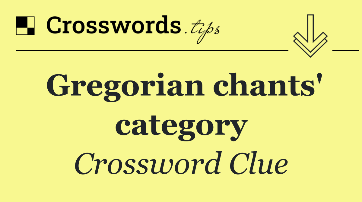 Gregorian chants' category