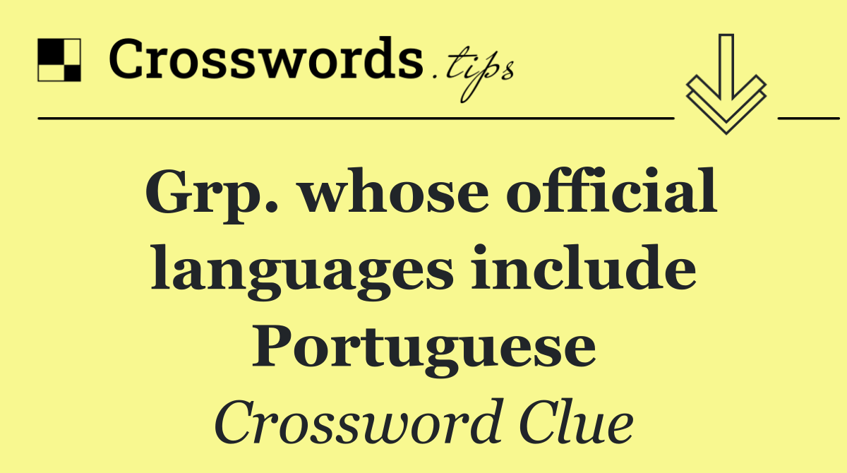 Grp. whose official languages include Portuguese