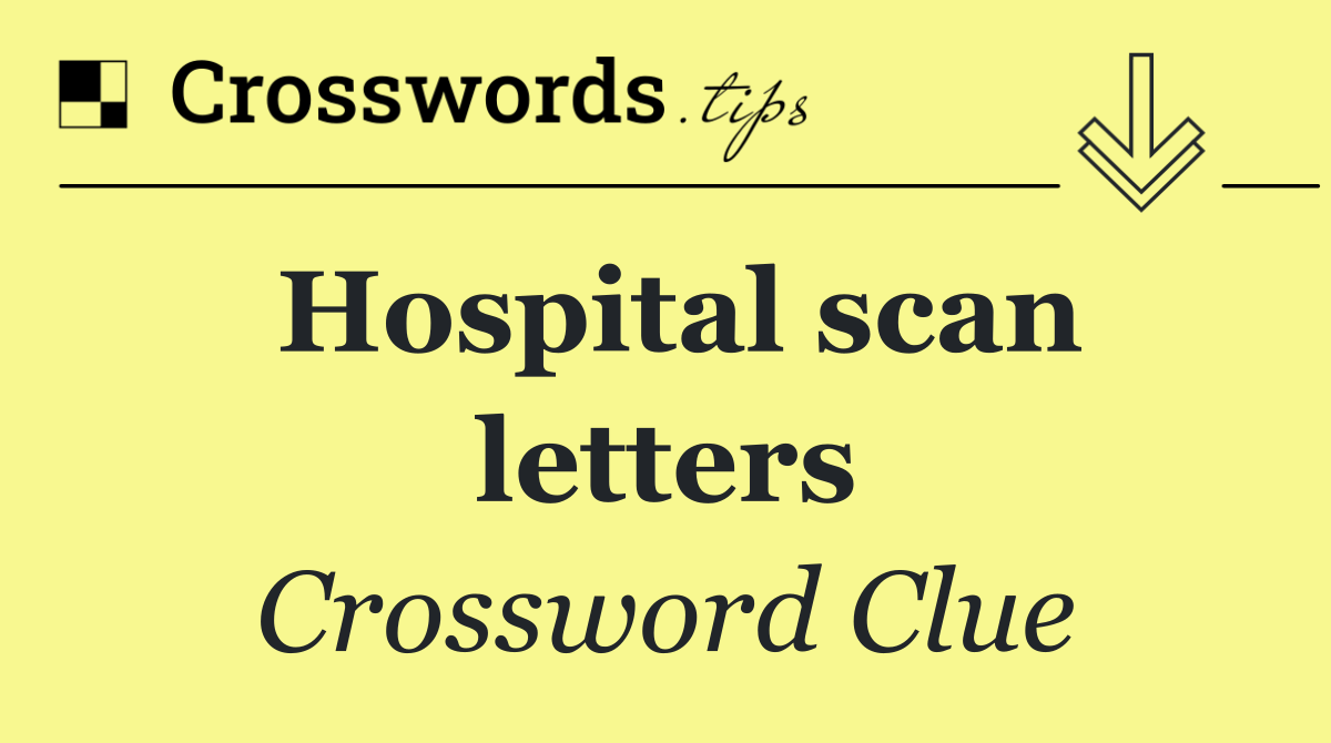 Hospital scan letters