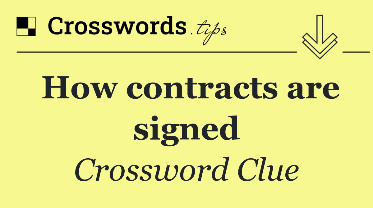 How contracts are signed