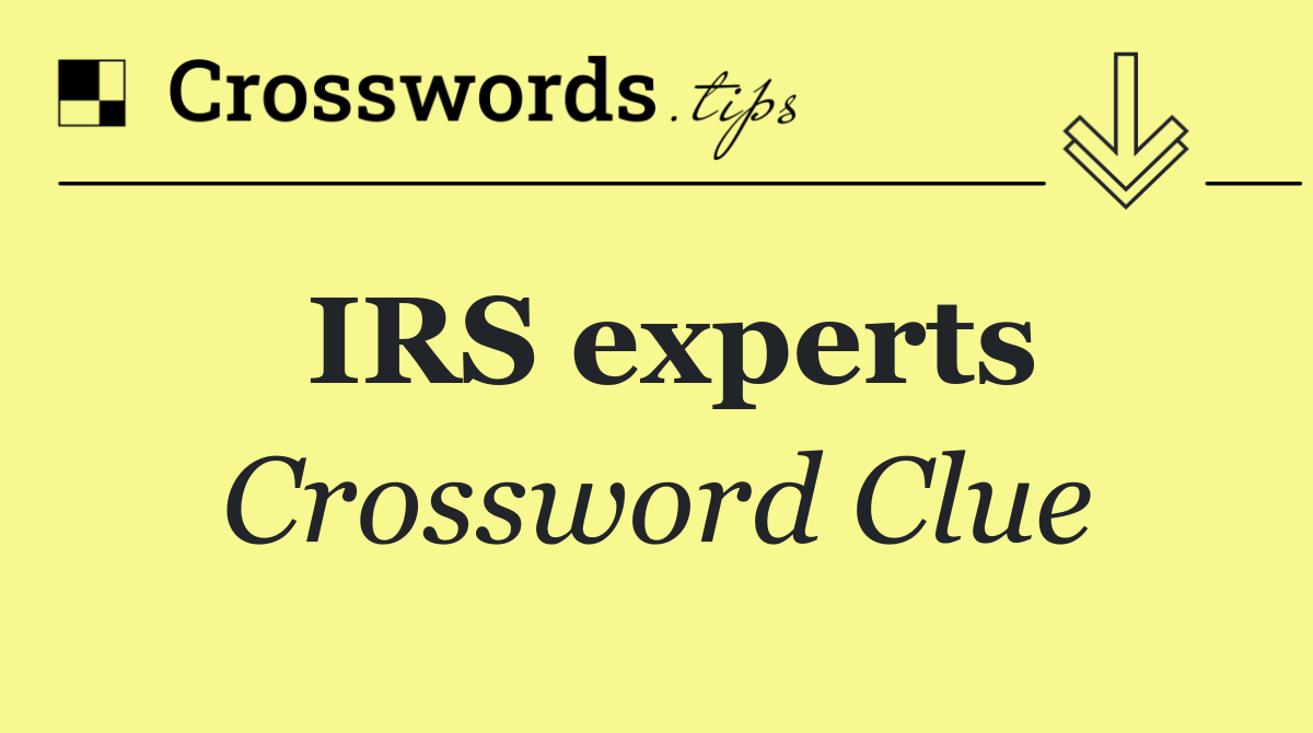 IRS experts