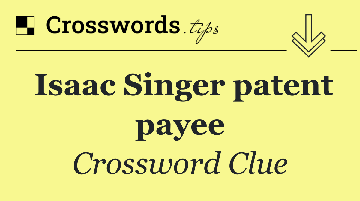 Isaac Singer patent payee