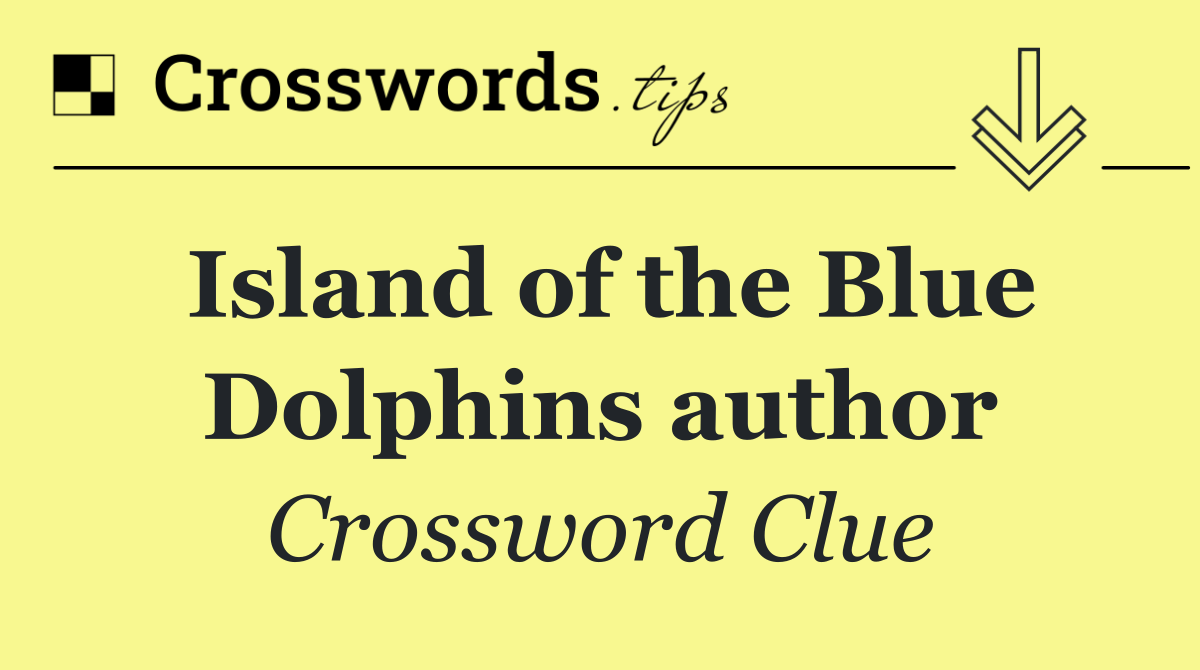 Island of the Blue Dolphins author