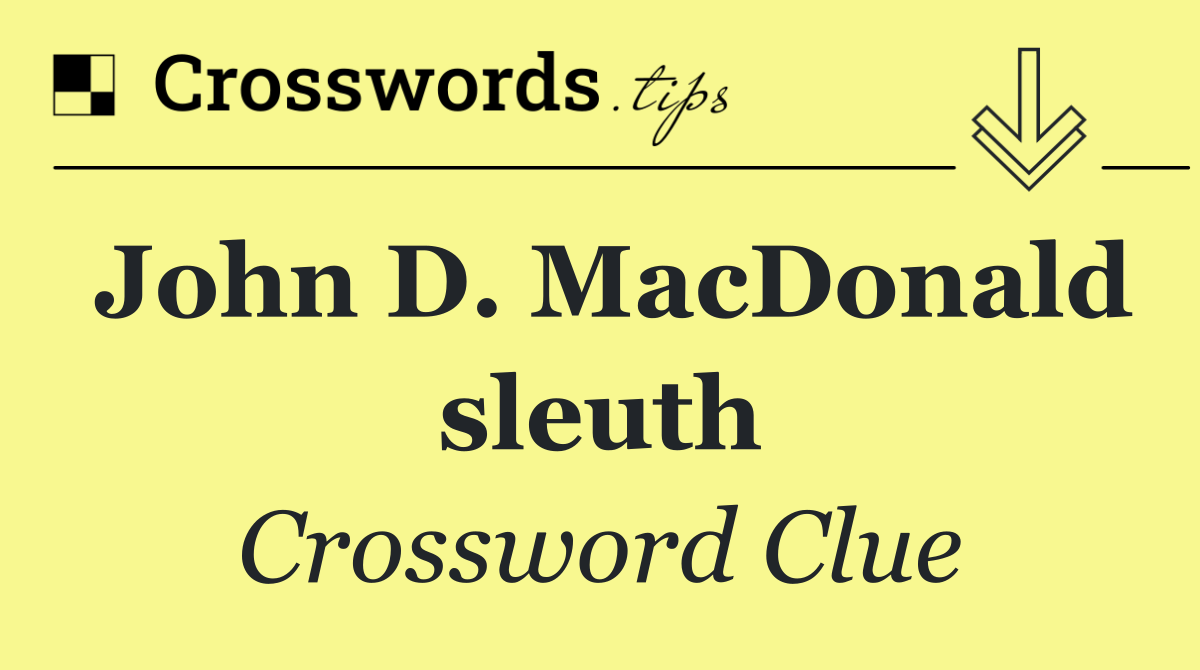 John D. MacDonald sleuth