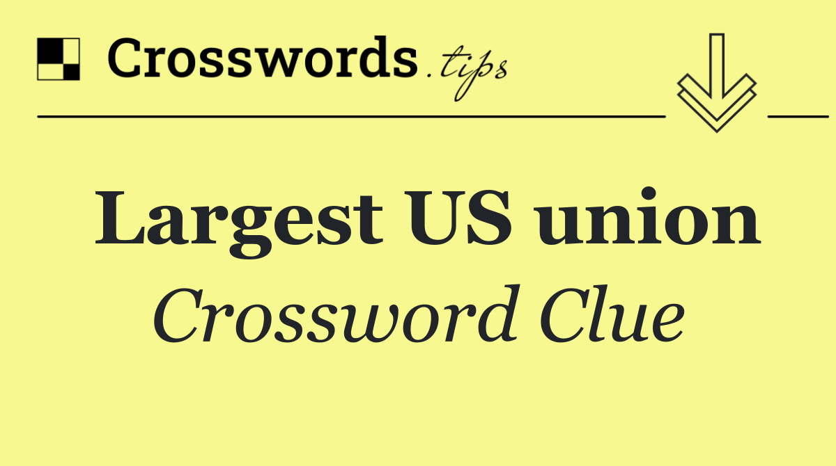 Largest US union