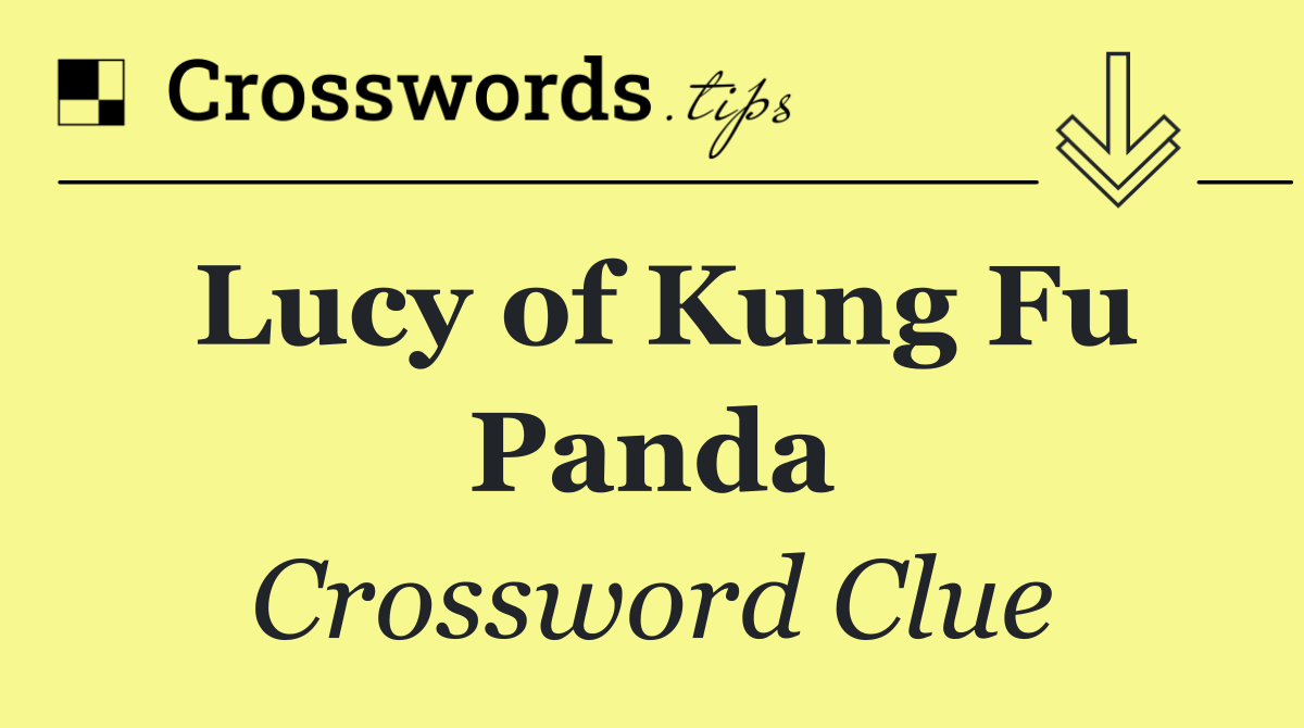 Lucy of Kung Fu Panda