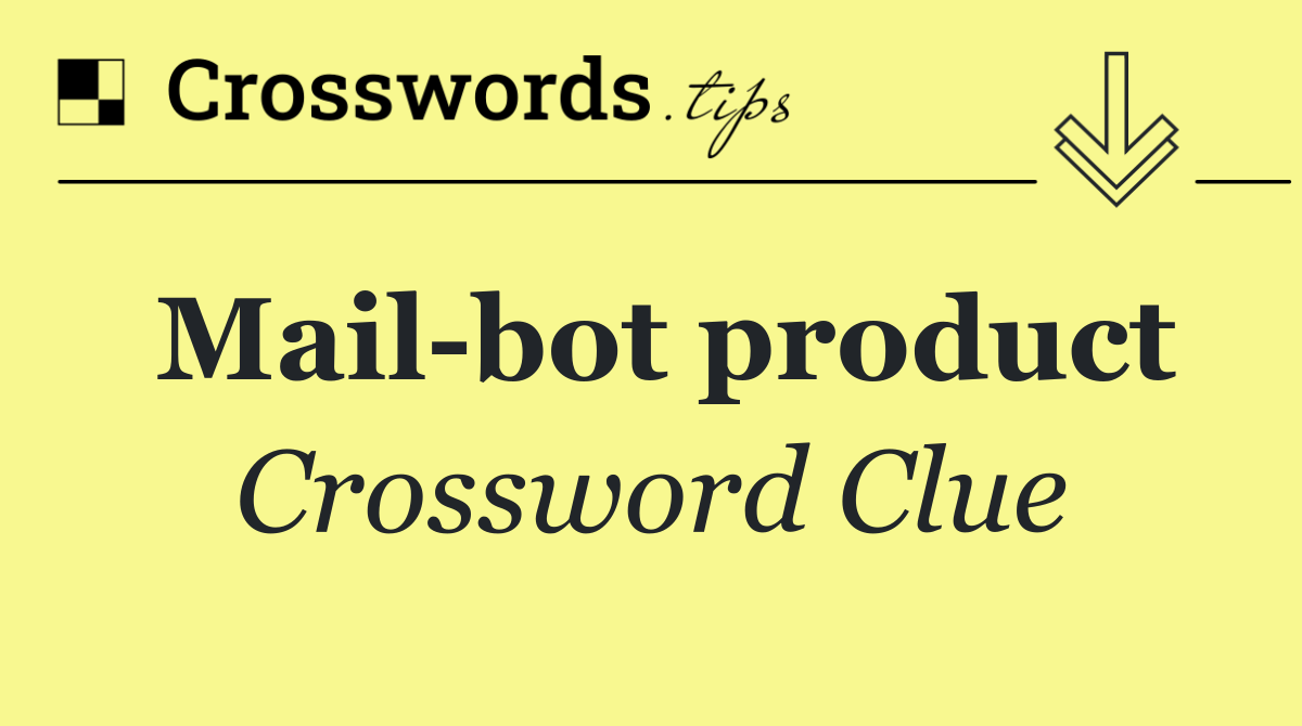 Mail bot product