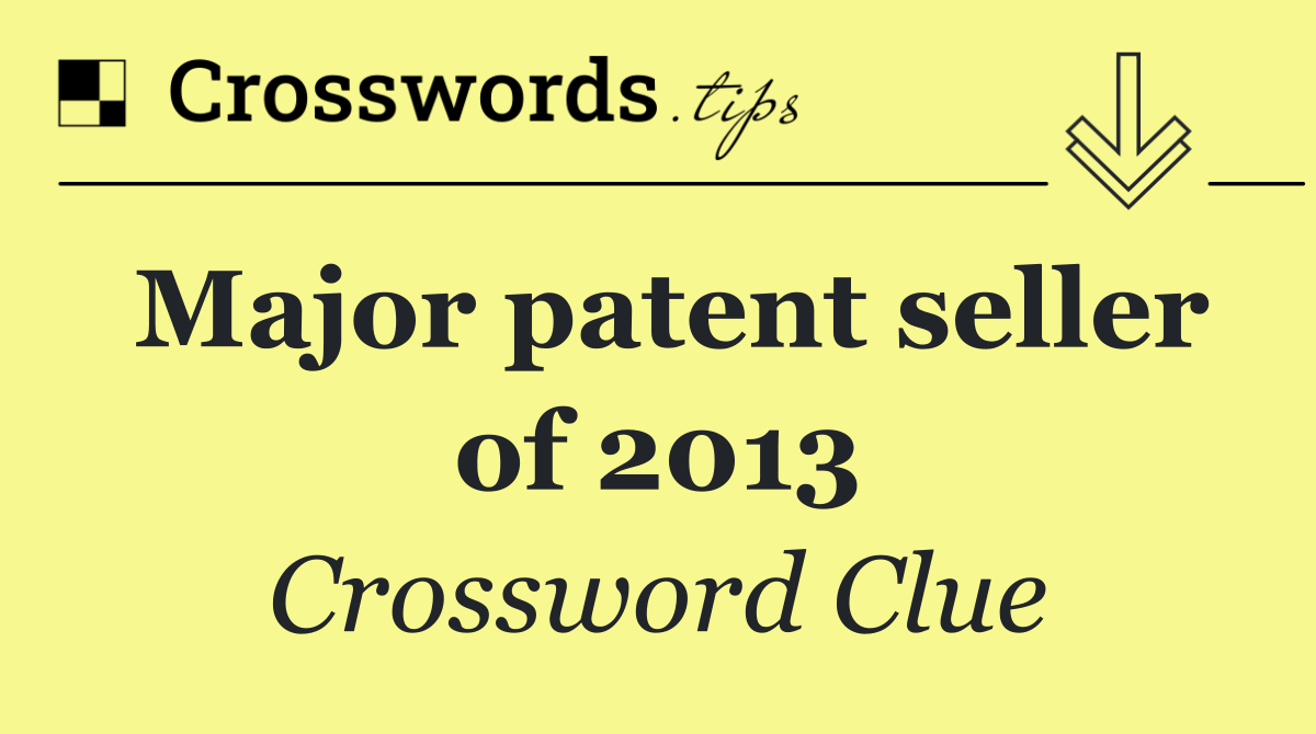 Major patent seller of 2013