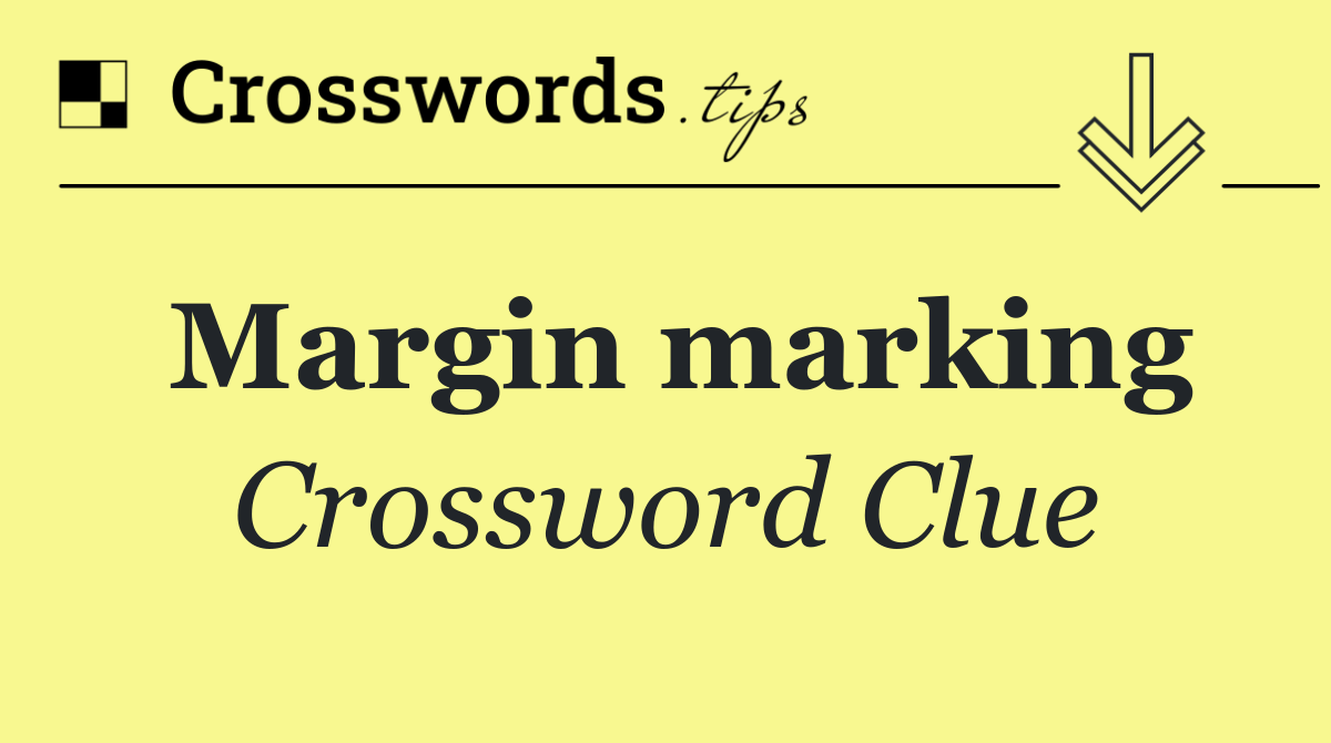 Margin marking