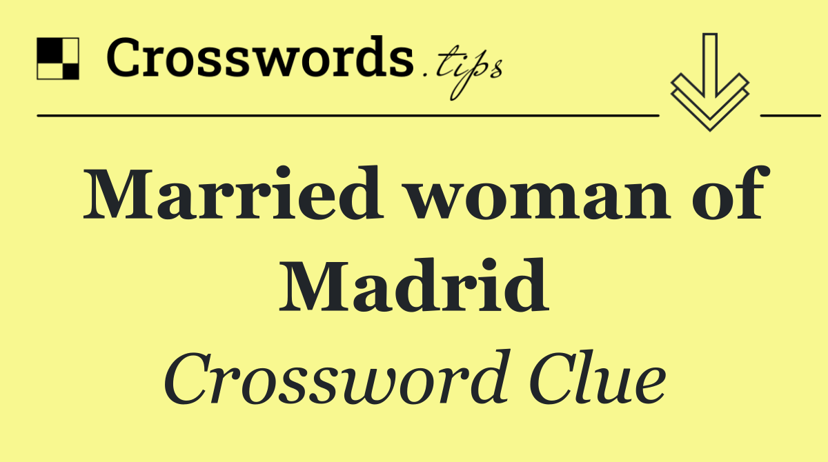 Married woman of Madrid