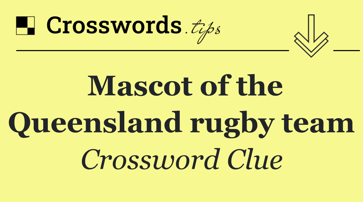 Mascot of the Queensland rugby team