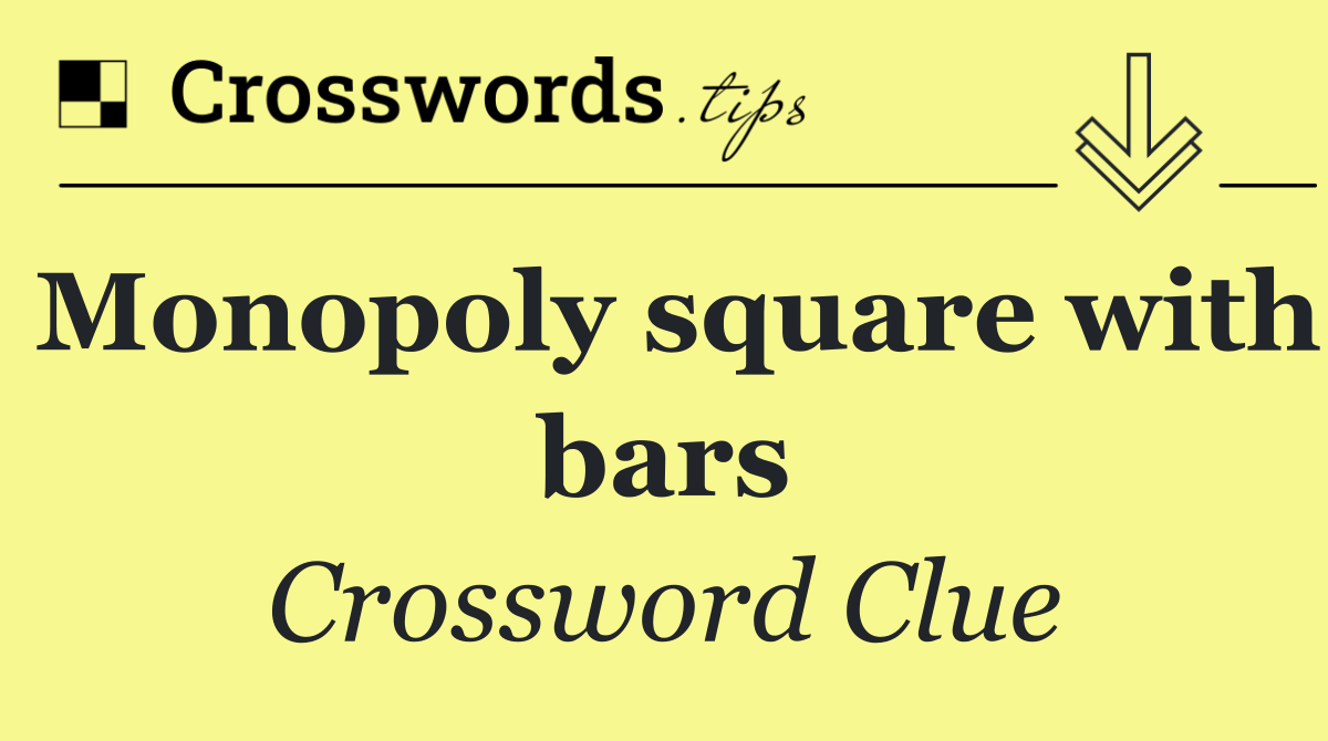 Monopoly square with bars