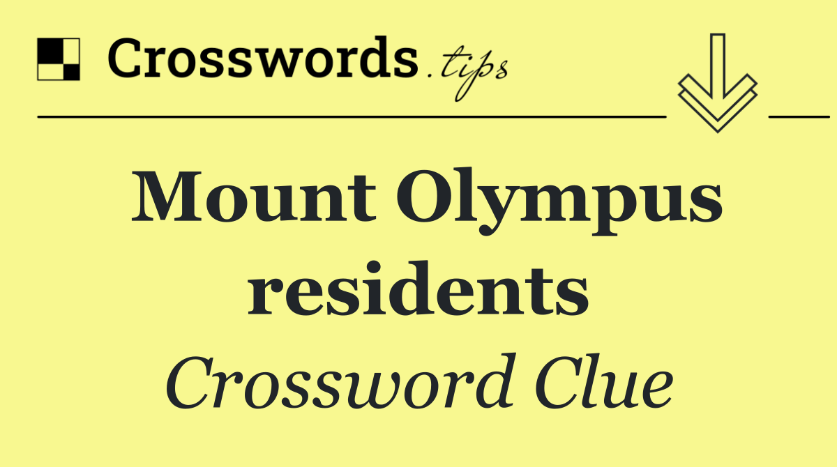 Mount Olympus residents