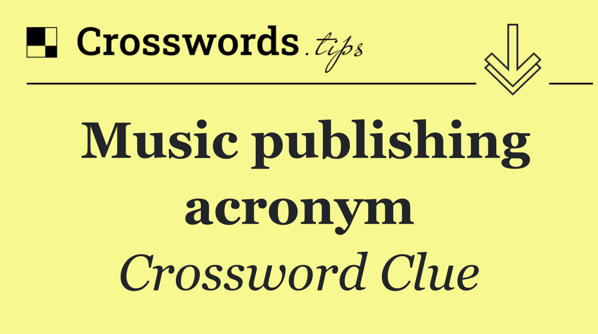 Music publishing acronym