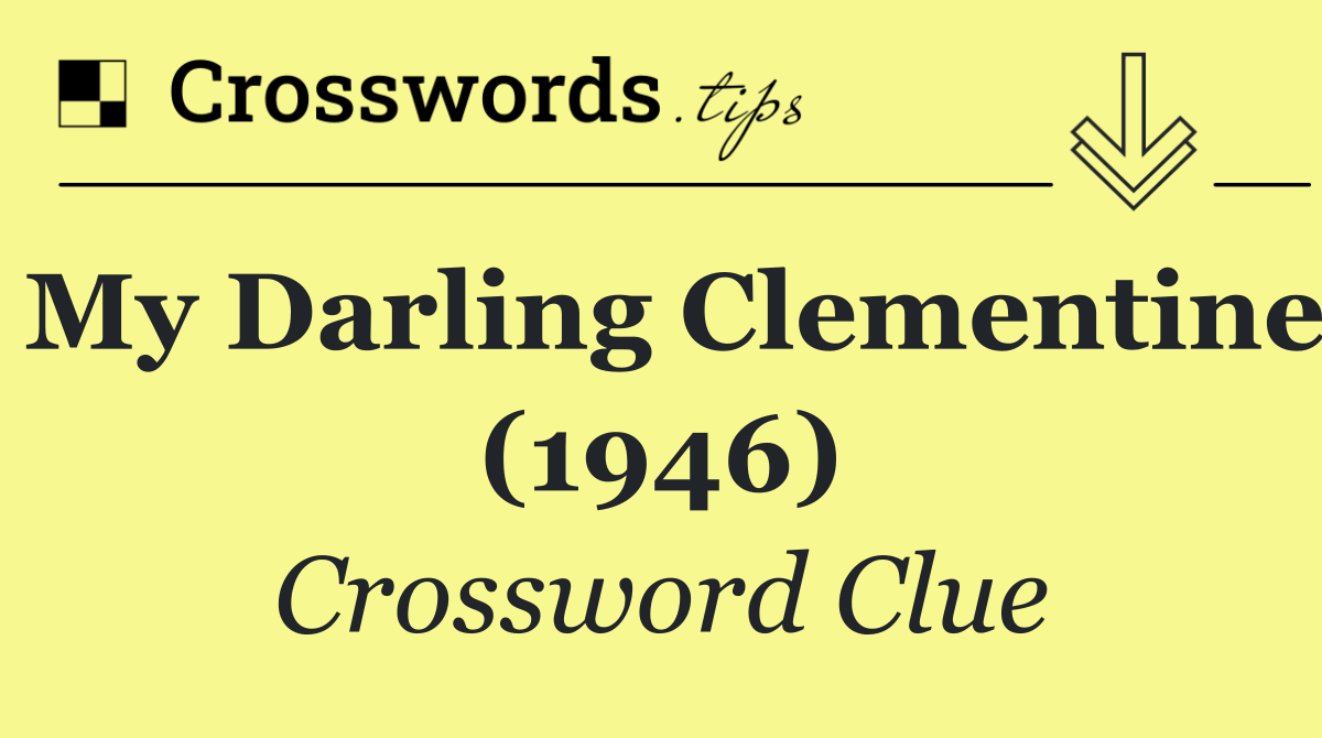 My Darling Clementine (1946)