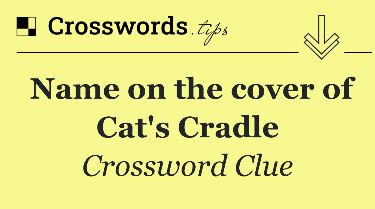 Name on the cover of Cat's Cradle