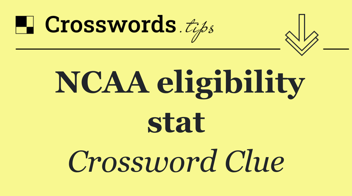 NCAA eligibility stat