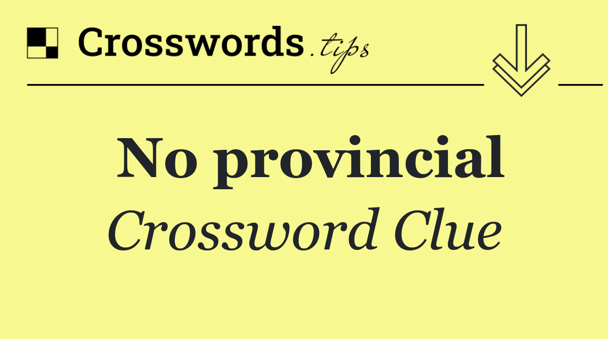 No provincial