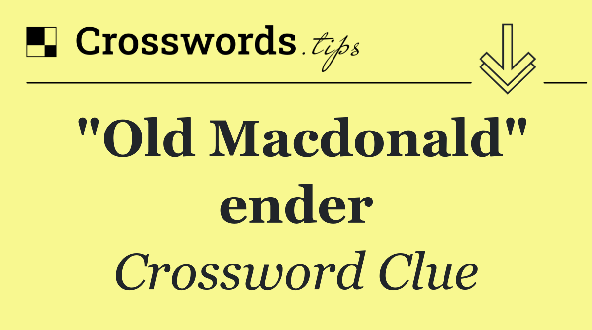 "Old Macdonald" ender