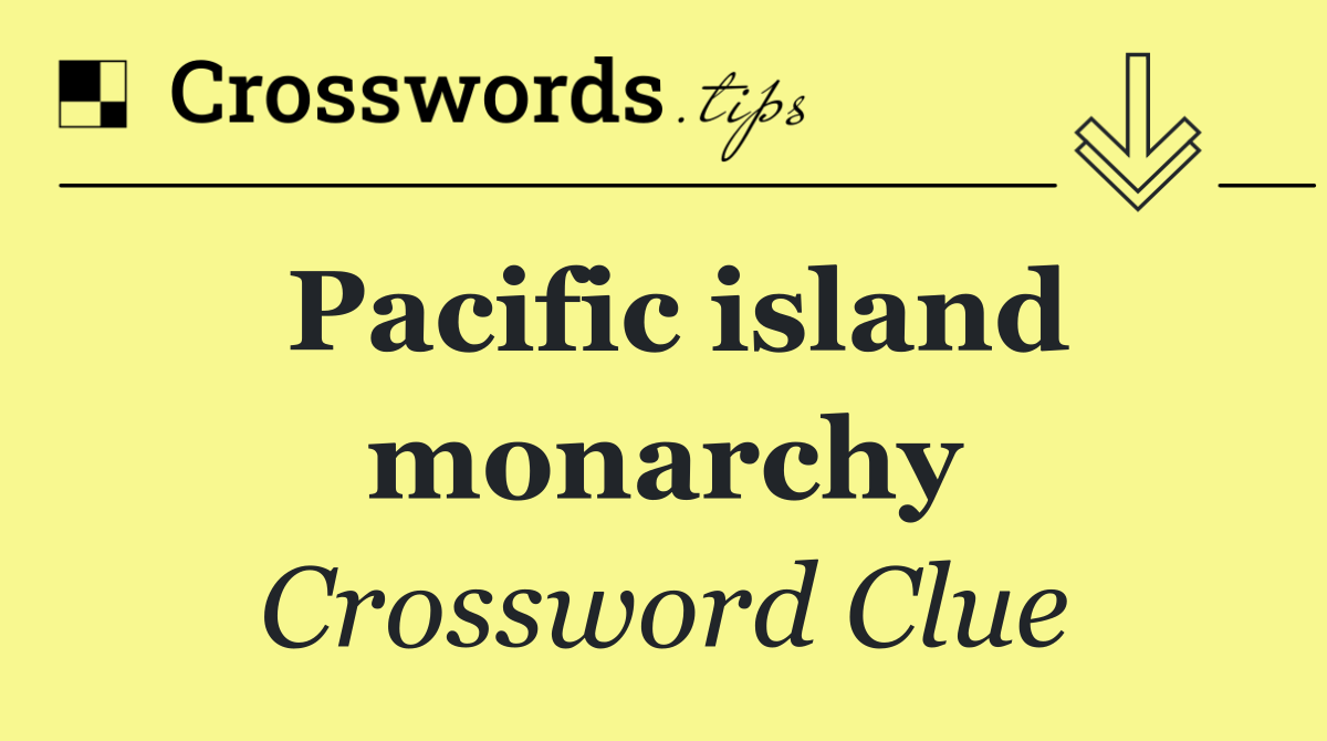 Pacific island monarchy