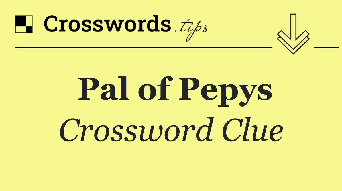 Pal of Pepys