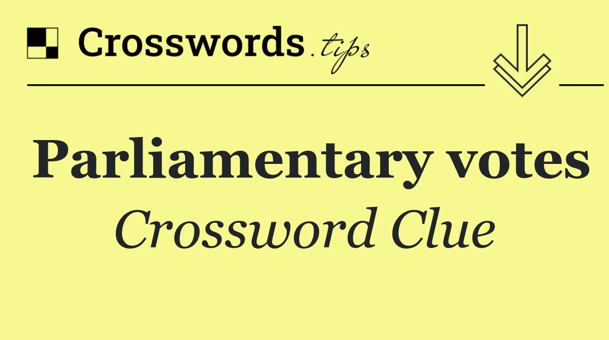 Parliamentary votes