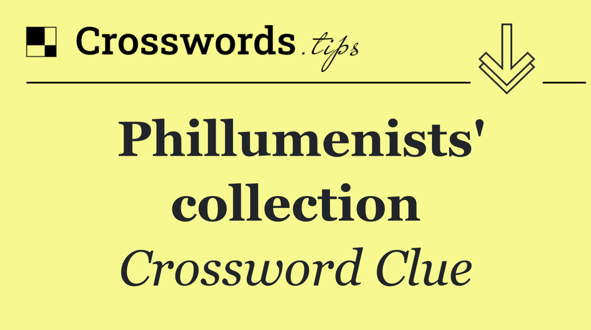 Phillumenists' collection