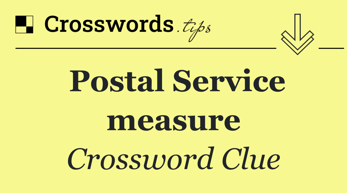 Postal Service measure