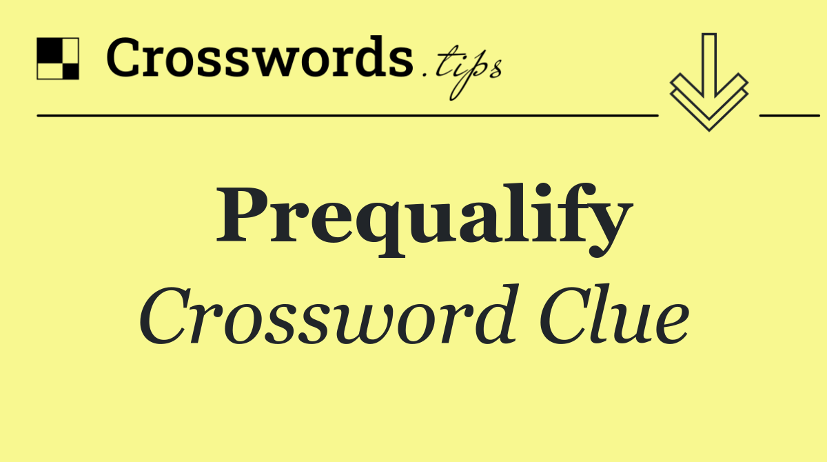 Prequalify