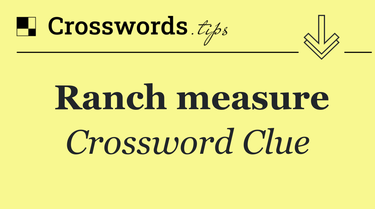 Ranch measure