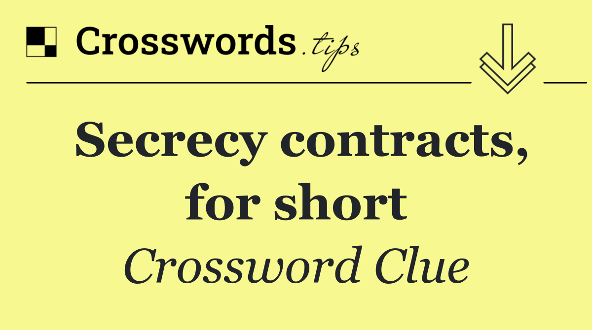 Secrecy contracts, for short