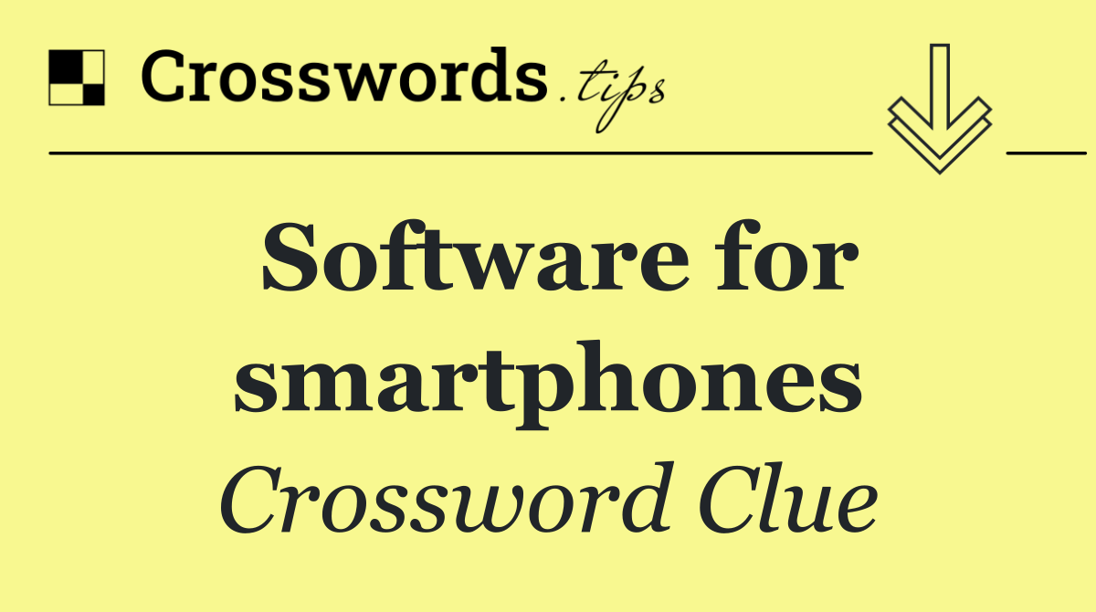 Software for smartphones