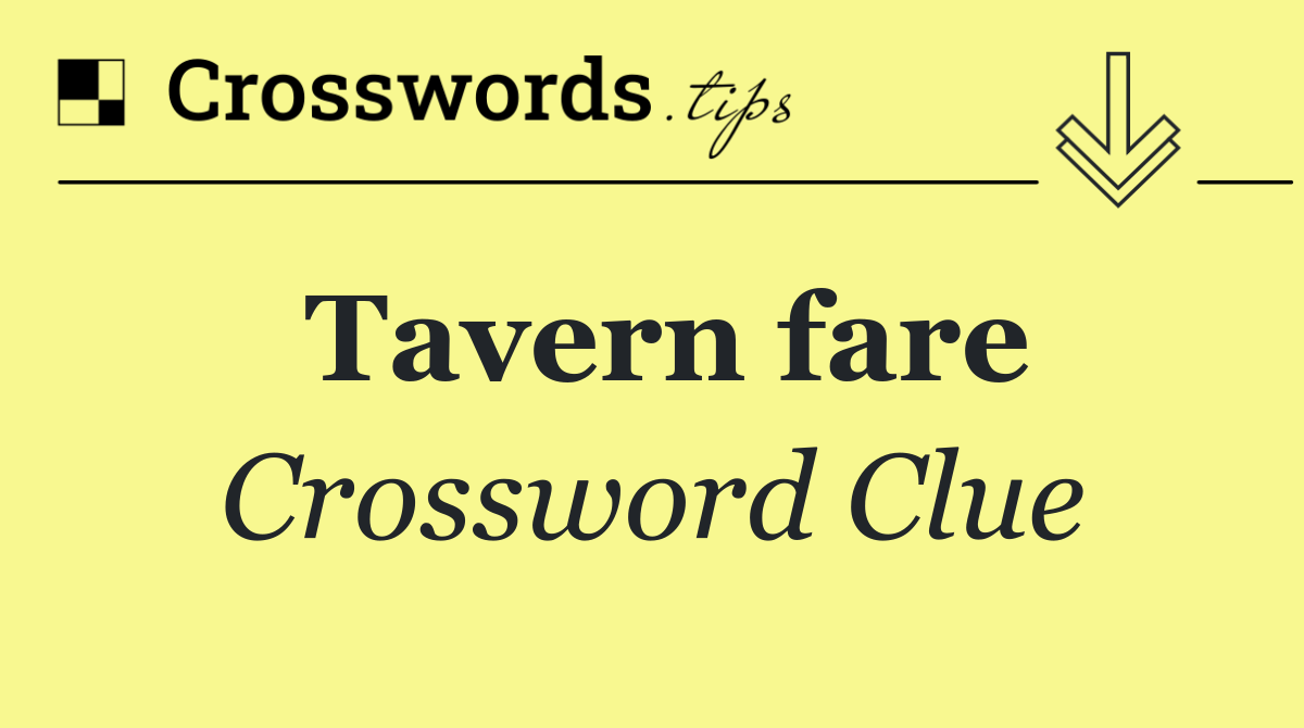 Tavern fare