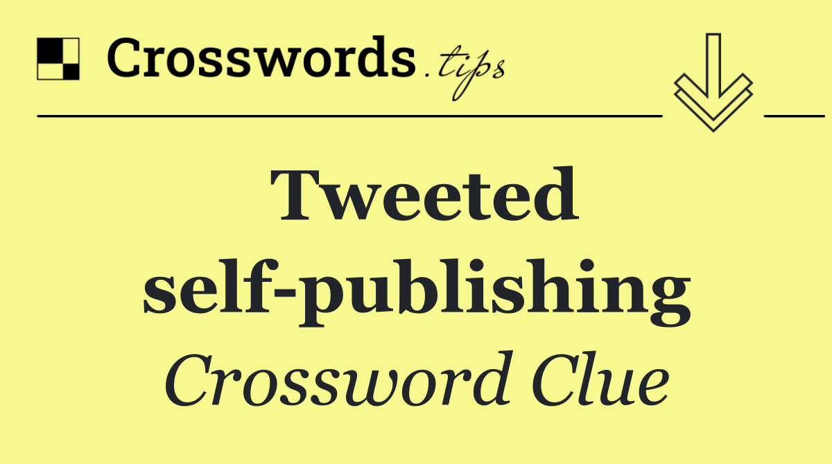 Tweeted self publishing