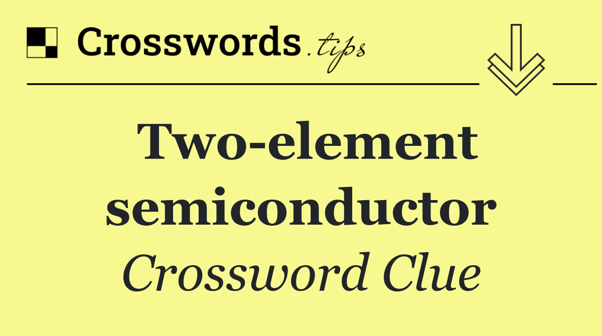 Two element semiconductor