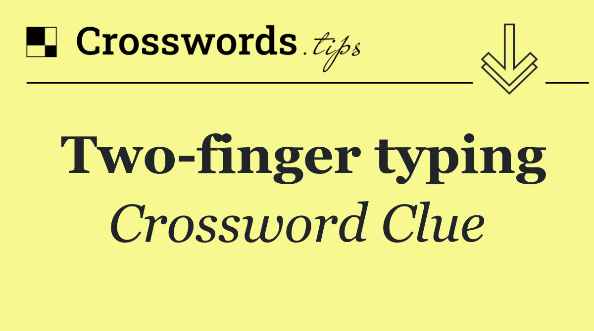 Two finger typing