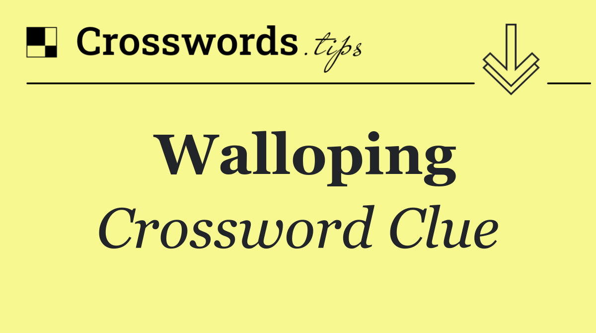 Walloping