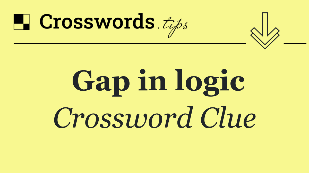 Gap in logic