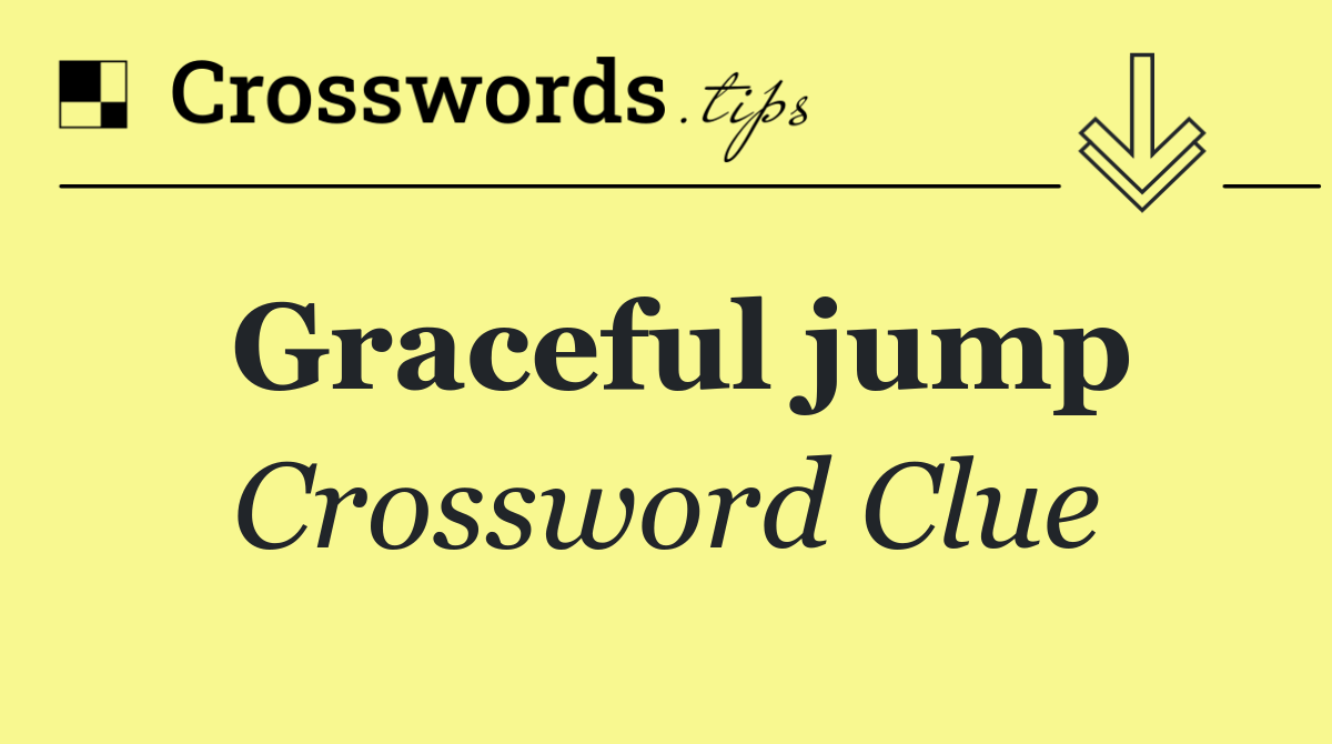 Graceful jump