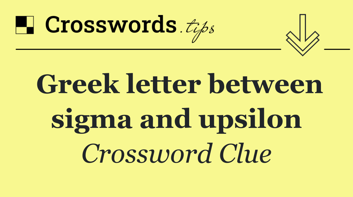 Greek letter between sigma and upsilon