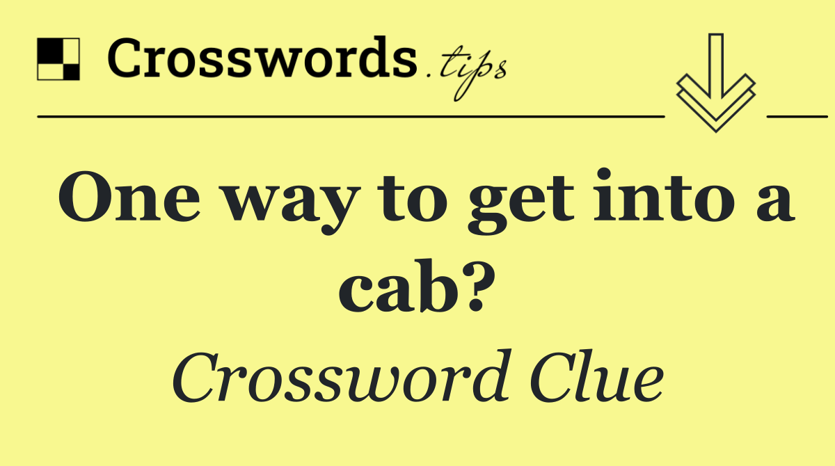 One way to get into a cab?