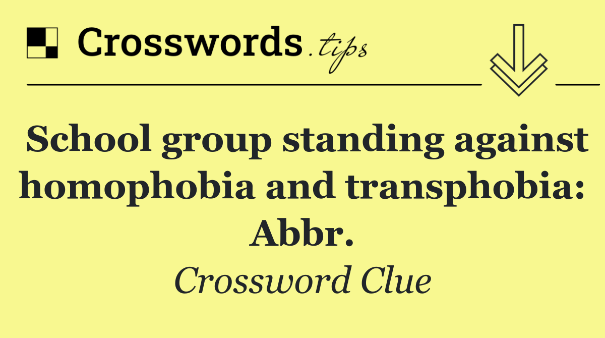 School group standing against homophobia and transphobia: Abbr.