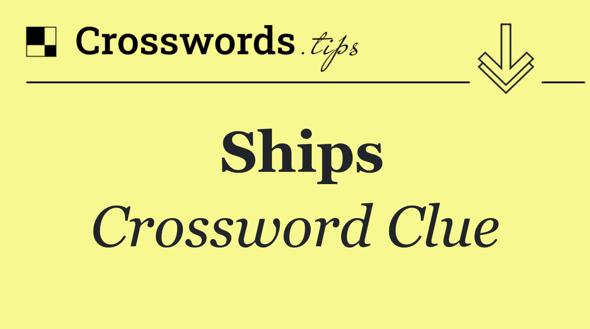Ships