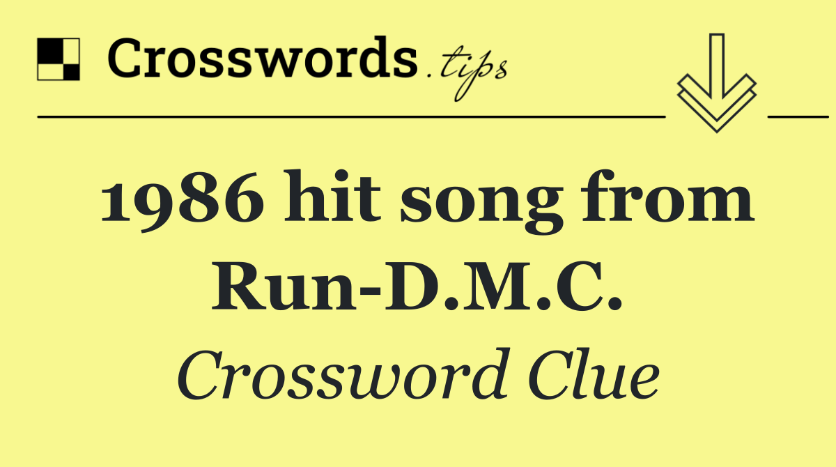 1986 hit song from Run D.M.C.