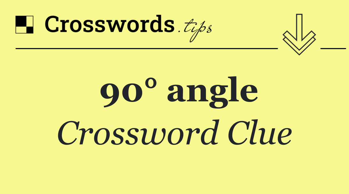 90° angle