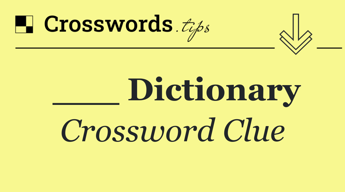___ Dictionary