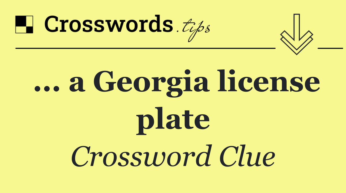 ... a Georgia license plate